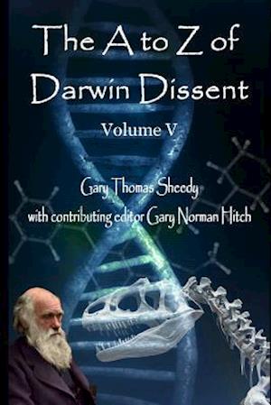 The A to Z of Darwin Dissent