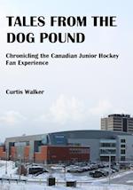 Tales from the Dog Pound