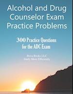 Alcohol and Drug Counselor Exam Practice Problems