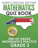 North Carolina Test Prep Mathematics Quiz Book End-Of-Grade Mathematics Practice Grade 3