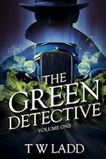 The Green Detective Volume One