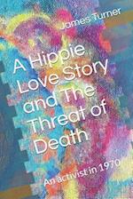 A Hippie Love Story and the Threat of Death