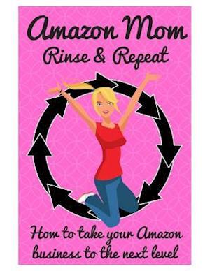 Amazon Mom Rinse & Repeat