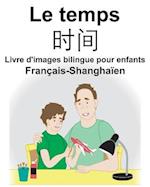 Français-Shanghaïen Le Temps Livre d'Images Bilingue Pour Enfants