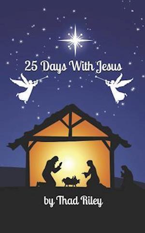 25 Days with Jesus