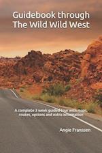 Guidebook Through the Wild Wild West