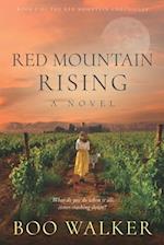 Red Mountain Rising: A Novel 