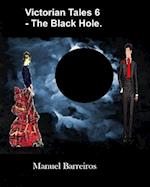 Victorian Tales 6 - The Black Hole