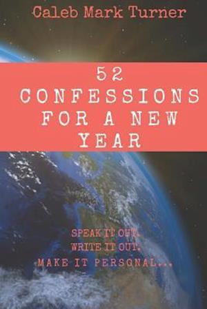 52 Confessions For A New Year