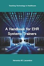 A Handbook for Ehr System Trainers
