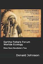 Earthe Folke's Forum Worlde Ecology