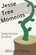 Jesse Tree Moments: Family Devotions for Advent 