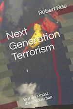 Next Generation Terrorism