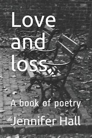 Love and Loss