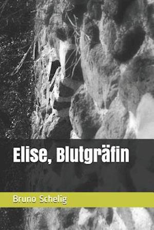 Elise, Blutgr