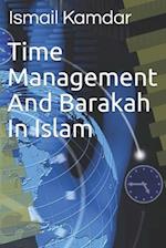 Time Management and Barakah in Islam