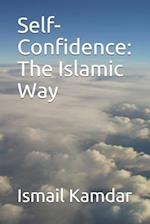 Self-Confidence: The Islamic Way 