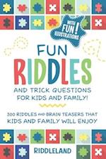 Fun Riddles & Trick Questions For Kids and Family