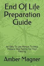 End of Life Preparation Guide