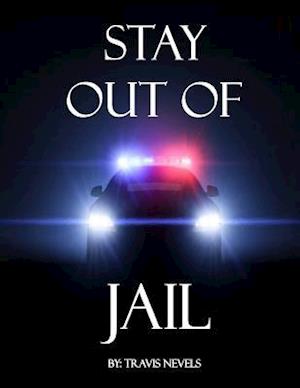 Stay Out of Jail