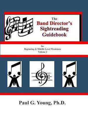 The Band Directors Sightreading Guidebook