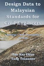 Design Data to Malaysian Standards for Civil Engineer