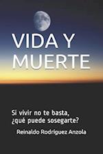 Vida Y Muerte