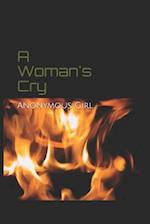 A Woman's Cry