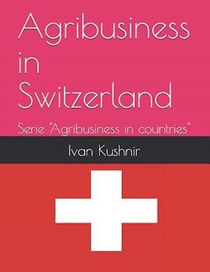 Agribusiness in Switzerland