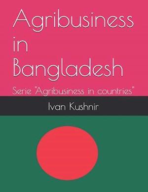 Agribusiness in Bangladesh