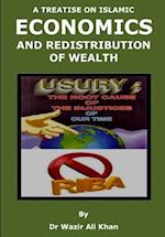 A Treatise on Islamic Economics and Redistribution of Wealth