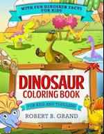 Dinosaur Coloring Book for Kids and Toddlers: With fun Dinosaur facts for kids 