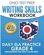 Ohio Test Prep Writing Skills Workbook Daily Ela Practice Grade 4