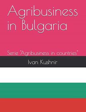 Agribusiness in Bulgaria