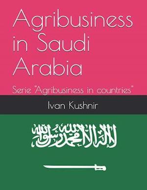 Agribusiness in Saudi Arabia