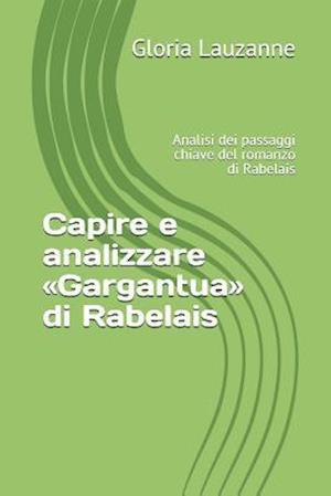 Capire e analizzare Gargantua di Rabelais