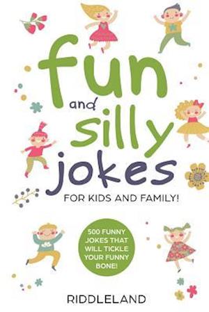 Fun and Silly Jokes for Kids and Family