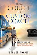 From Couch to Custom Coach