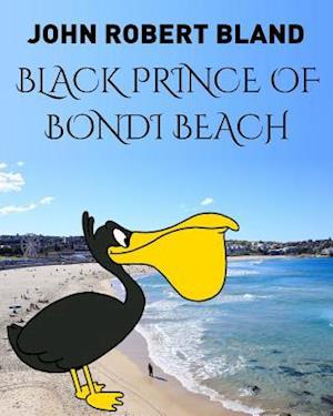 Black Prince of Bondi Beach