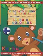 Un Colorato Mondo Di Animali - Italiano-Finlandese - Libro Da Colorare. Imparare Il Finlandese Per Bambini. Colorare E Imparare in Modo Creativo.
