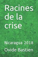 Racines de la Crise