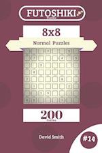 Futoshiki Puzzles - 200 Normal Puzzles 8x8 Vol.14