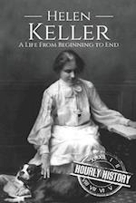 Helen Keller: A Life From Beginning to End 