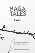 Naga Tales Dawn