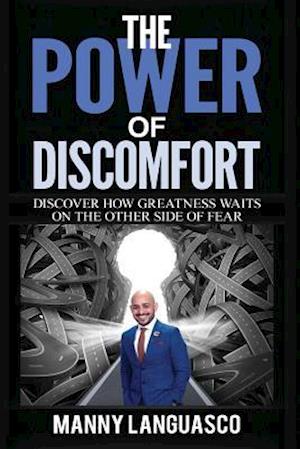 The Power of Discomfort