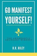 Go Manifest Yourself!