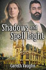 Shadows and Spell Light