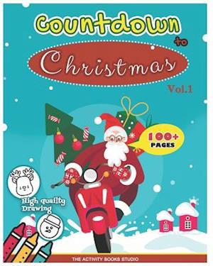 Countdown Christmas: Xmas coloring books:Coloring books for toddlers,Christmas coloring books for kids,first coloring books ages 1-3,Ages 4-8 &Prescho