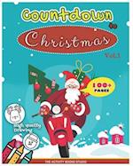 Countdown Christmas: Xmas coloring books:Coloring books for toddlers,Christmas coloring books for kids,first coloring books ages 1-3,Ages 4-8 &Prescho