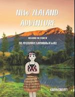 New Zealand Adventure: including the story of the Mysterious Kaimanawa Wall 